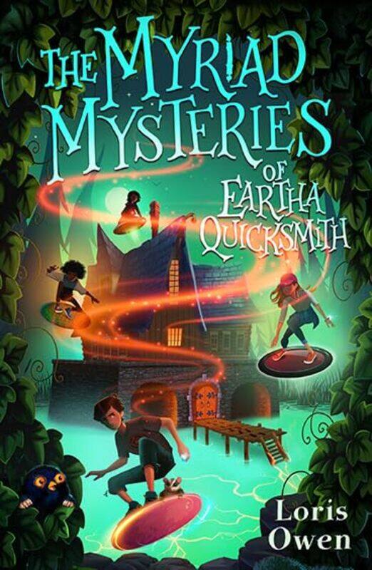 

The Myriad Mysteries Of Eartha Quicksmith by Owen, Loris - Paperback