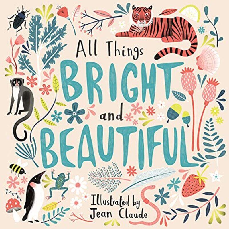 

All Things Bright and Beautiful -Paperback