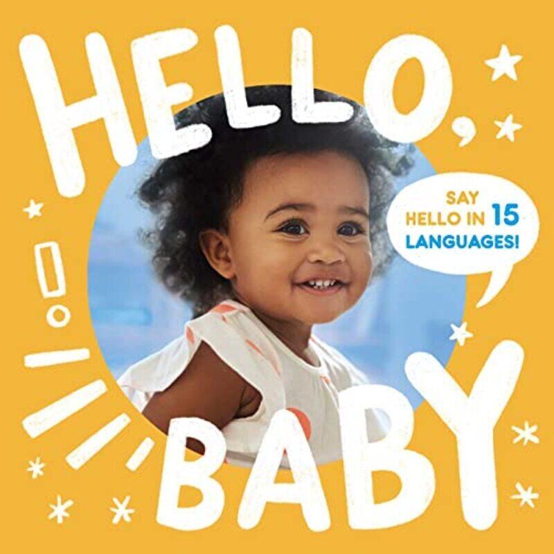 

Hello, Baby , Paperback by Little Bee Books