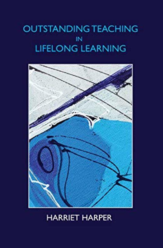 

Outstanding Teaching in Lifelong Learning by Yoshi Yoshitani-Paperback