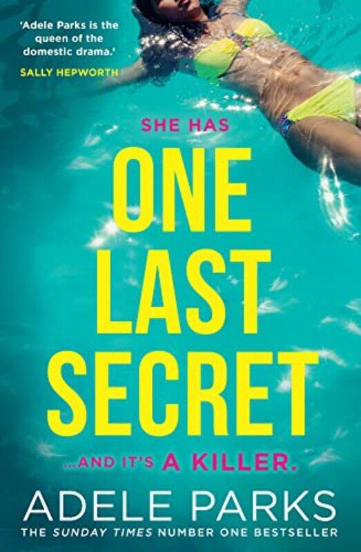 

One Last Secret,Paperback,by:Adele Parks