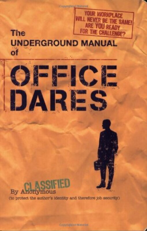 The Underground Manual for Office Dares (Humour), Paperback Book, By: Lou Harry