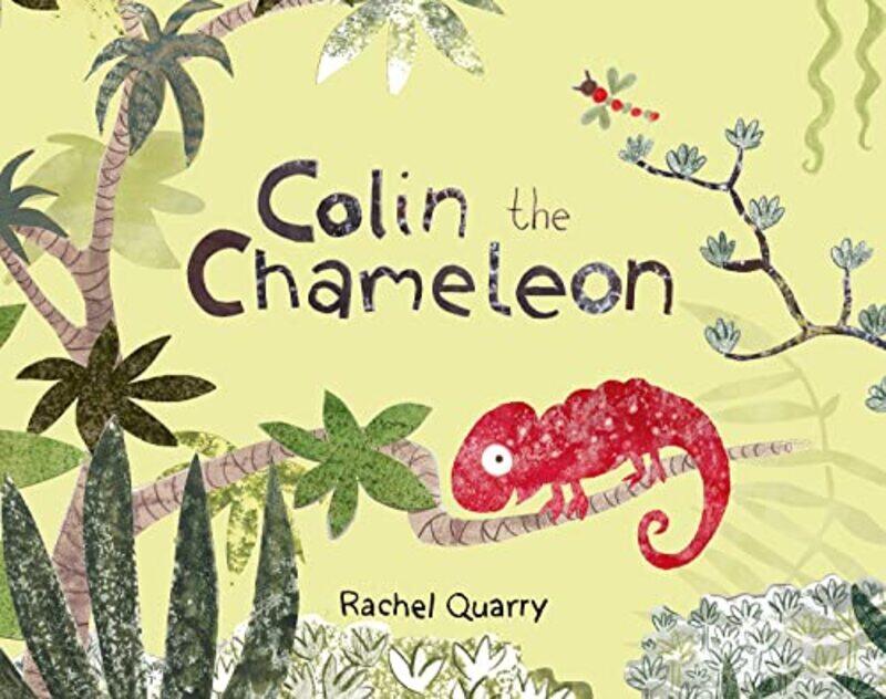 

Colin the Chameleon by Rachel Quarry-Hardcover