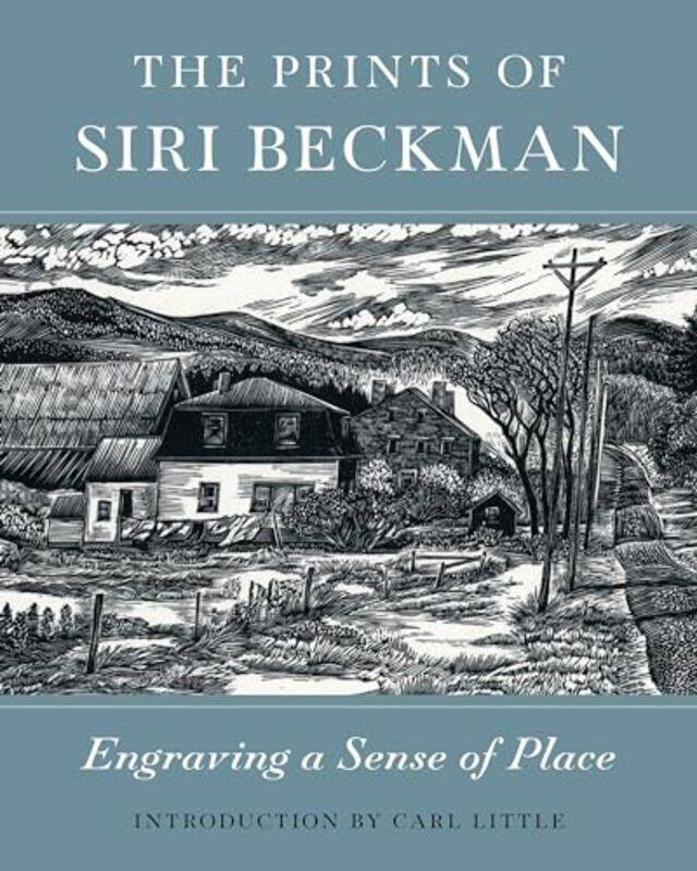 

The Prints of Siri Beckman by Siri BeckmanCarl Little -Hardcover