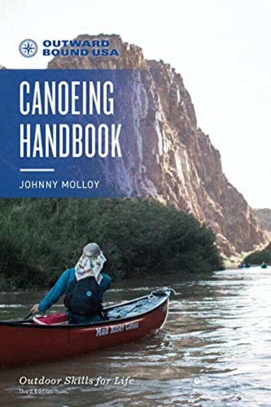 

Outward Bound Canoeing Handbook by Bradley Sneddon-Paperback