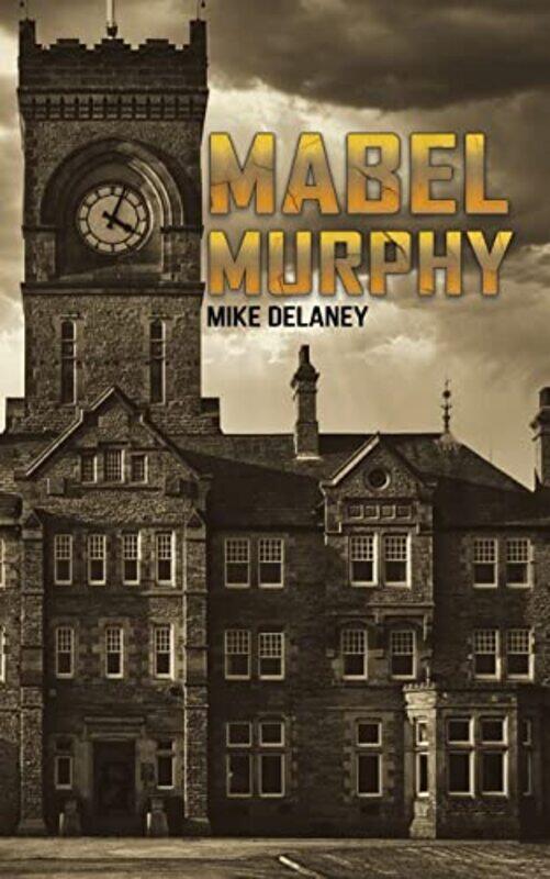 

Mabel Murphy by Mike Delaney-Paperback