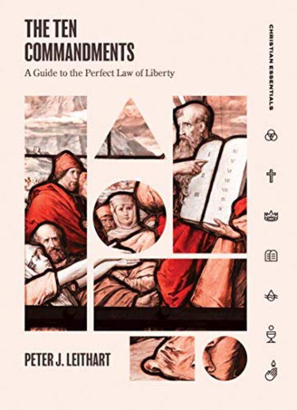 

Ten Commandments Gt The Perfect Law Of By Leithart Peter - Hardcover