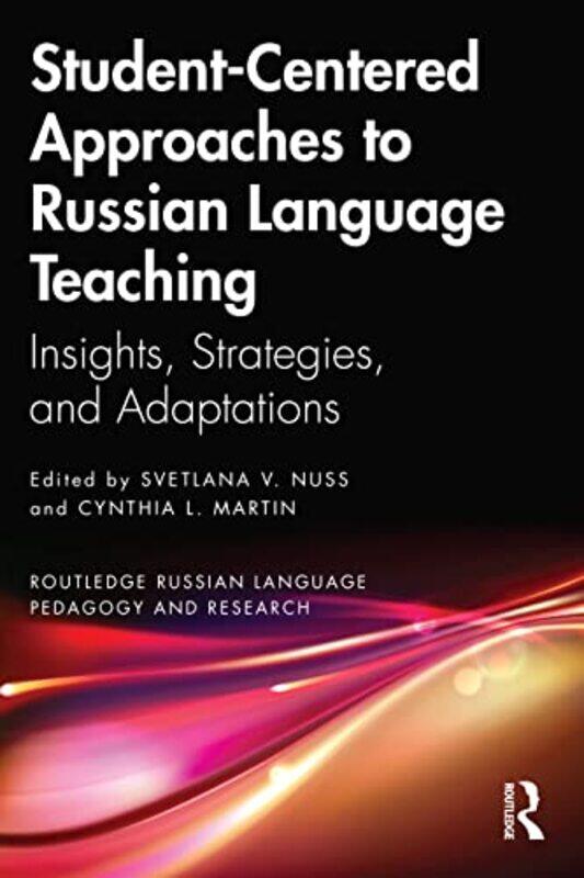 

StudentCentered Approaches to Russian Language Teaching by Jane Foulston-Paperback