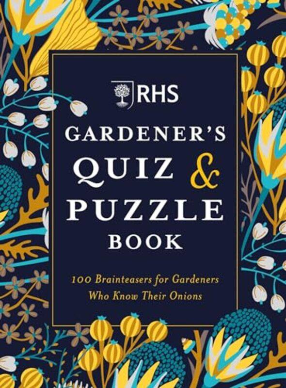 

RHS Gardeners Quiz & Puzzle Book by Alan D Wolfelt-Paperback