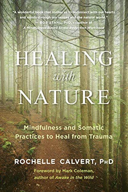 

Healing with Nature by Rochelle Calvert-Paperback