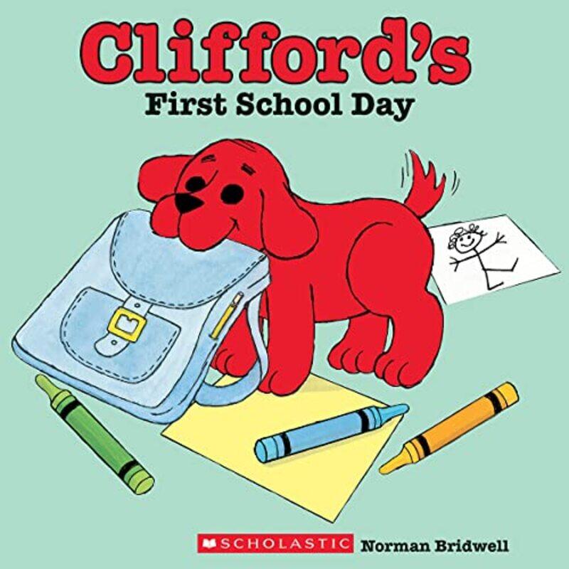 

CliffordS First School Day (Classic Storybook),Paperback by Norman Bridwell