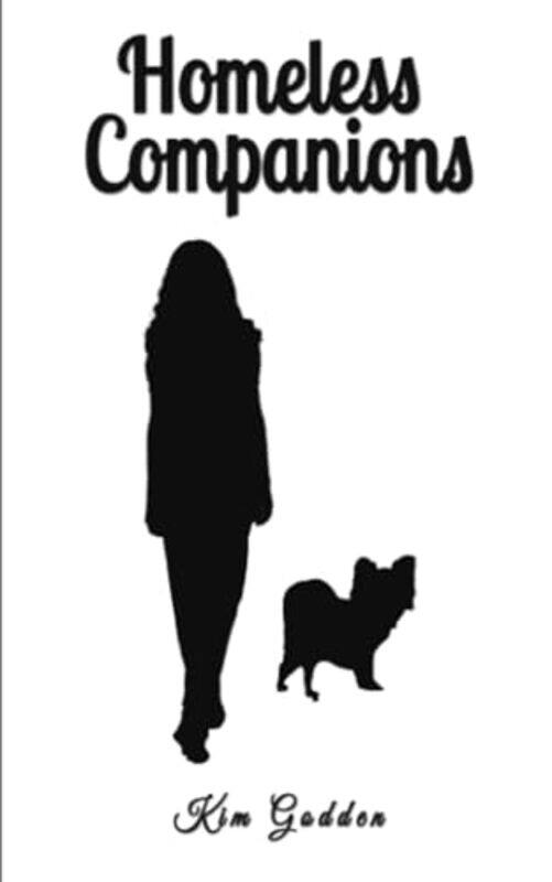 

Homeless Companions by Kim Godden-Paperback