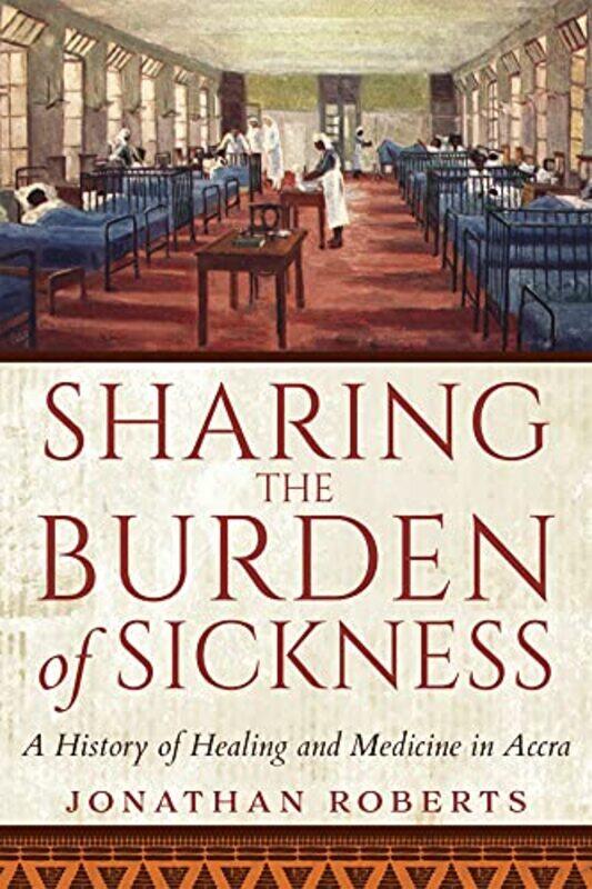 

Sharing the Burden of Sickness by Mike Bartlett-Paperback