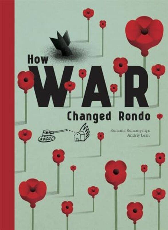 

How War Changed Rondo by Jason HazeleyJoel Morris-Hardcover