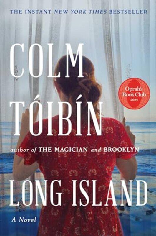 

Long Island by Colm Toibin..Hardcover