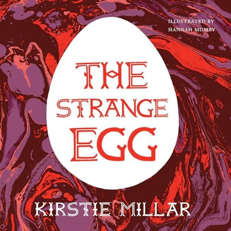 

The Strange Egg by Kirstie Millar-Paperback