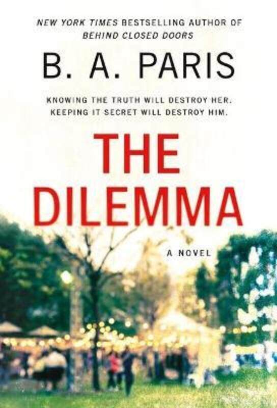 

Dilemma.paperback,By :B A Paris