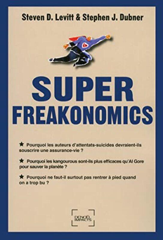 

SuperFreakonomics,Paperback,By:Steven D. Levitt