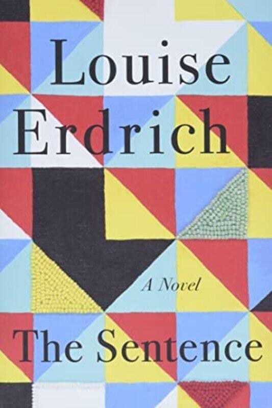 

The Sentence by Louise Erdrich-Hardcover