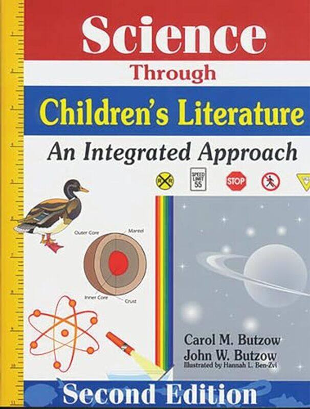 

Science Through Childrens Literature by John W ButzowCarol M Butzow-Paperback