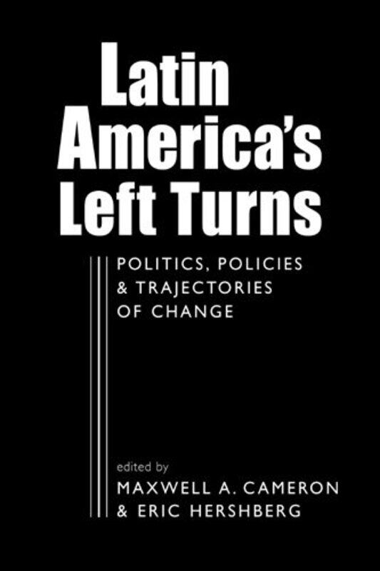 

Latin Americas Left Turns by Maxwell A Cameron-Hardcover