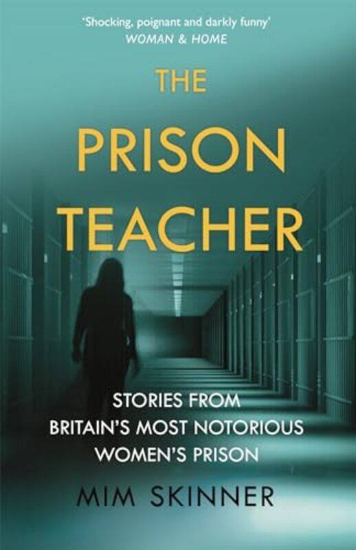 

The Prison Teacher by Mim Skinner-Paperback