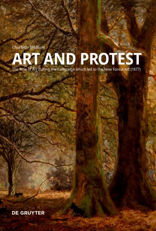 Art and Protest,Paperback by Charlotte Yeldham  / Foreword by - Tim Craven  / Epilogue - Jonathan Spencer