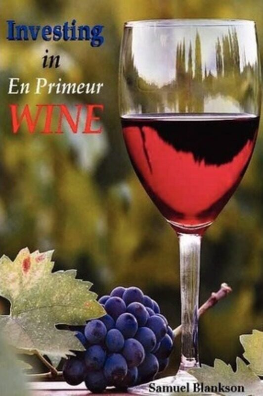 

Investing in En Primeur Wine.paperback,By :Blankson, Samuel