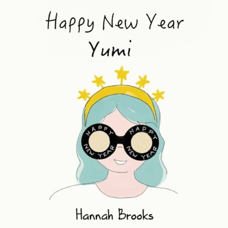 

Happy New Year Yumi by Hannah Brooks-Paperback