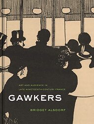 Gawkers by Bridget Alsdorf-Hardcover