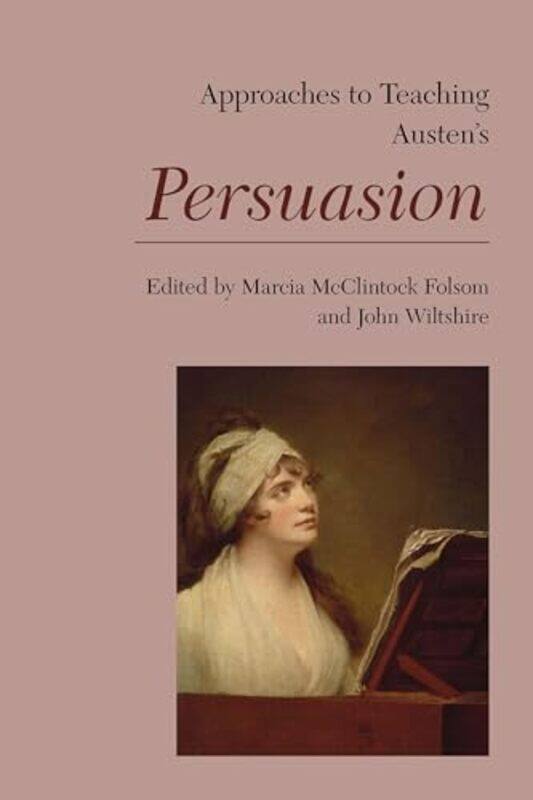 

Approaches to Teaching Austens Persuasion by I Nicol University of Newcastle upon Tyne FerrierJonathan University of Nottingham Waite-Paperback