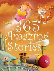 365 Amazing Stories.Hardcover,By :Pegasus