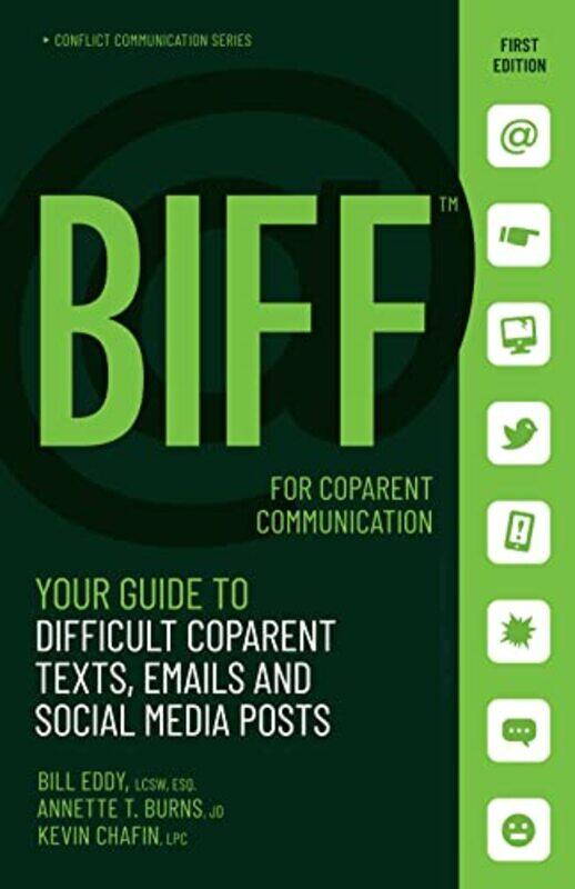 

BIFF for CoParent Communication by Bill EddyAnnette BurnsKevin Chafin-Paperback