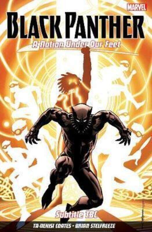 

Black Panther: A Nation Under Our Feet Vol. 2,Paperback,ByCoates, Ta-Nehisi - Stelfreeze, Brian