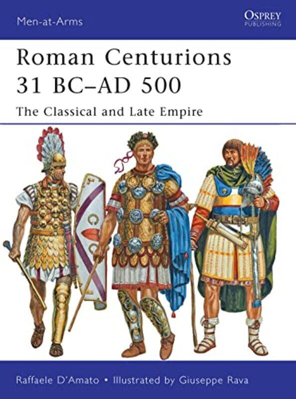 

Roman Centurions 31 Bcad 500 By Raffaele Author D’...Paperback