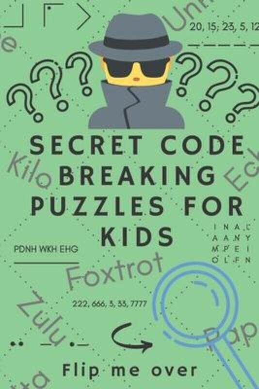

Secret Code Breaking Puzzles for Kids.paperback,By :Happy Bear Publications