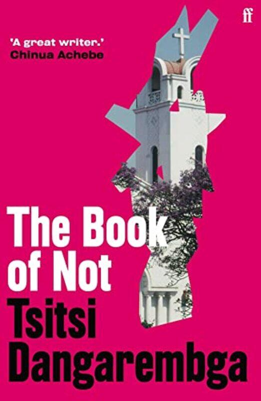 

The Book of Not by Tsitsi Dangarembga-Paperback