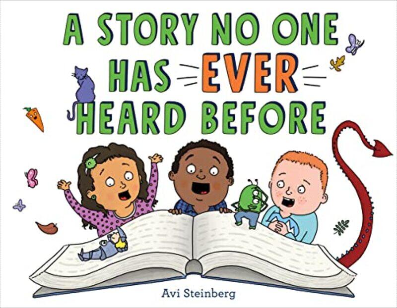 

A Story No One Has Ever Heard Before by Avi Steinberg-Hardcover