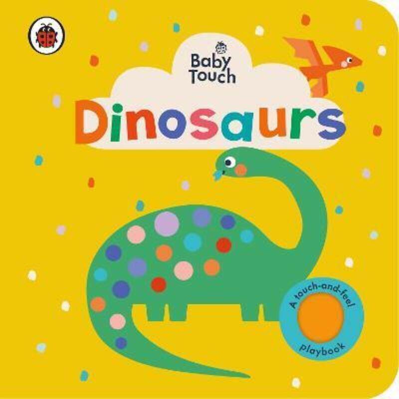 

Baby Touch: Dinosaurs.paperback,By :Ladybird