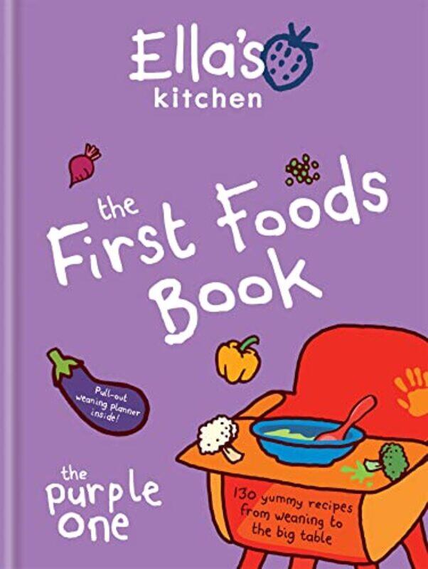 

Ellas Kitchen The First Foods Book by Ella's Kitchen-Hardcover