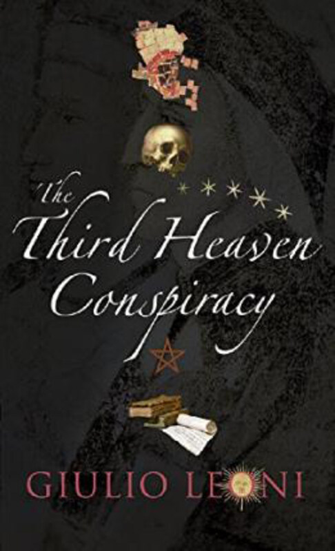 

The Third Heaven Conspiracy, Hardcover Book, By: Giulio Leoni