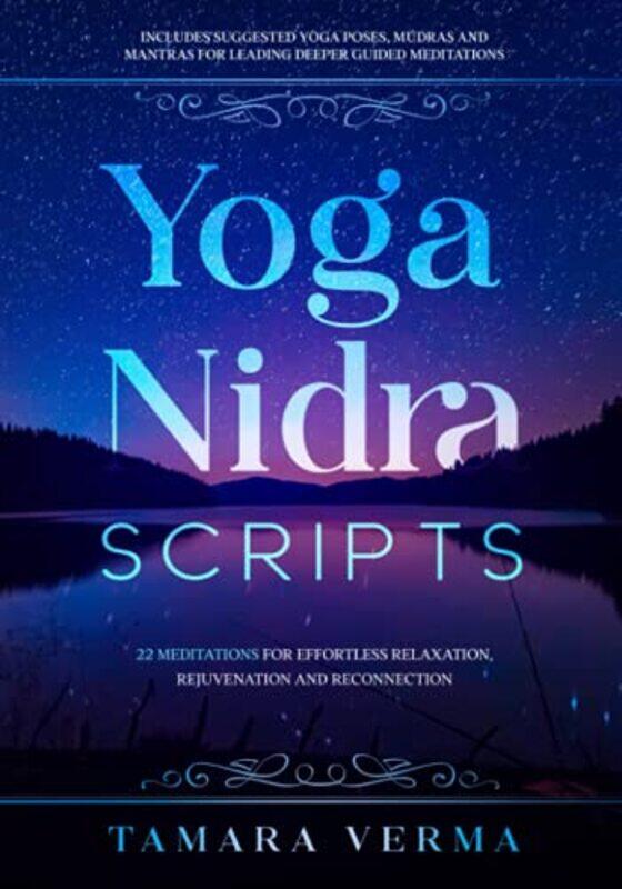 

Yoga Nidra Scripts , Paperback by Tamara Verma