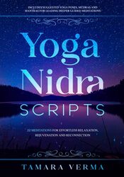 Yoga Nidra Scripts , Paperback by Tamara Verma