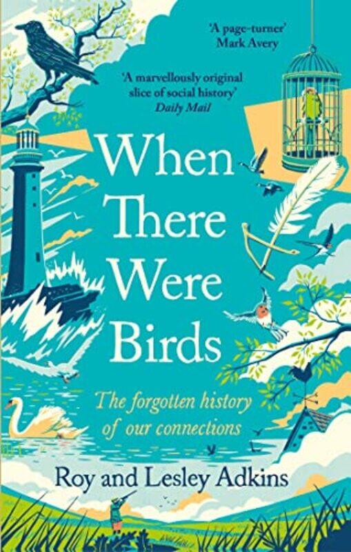 

When There Were Birds by Roy AdkinsLesley Adkins-Paperback