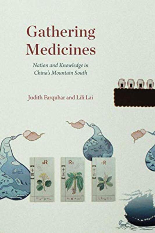 

Gathering Medicines by Judith FarquharLili Lai-Paperback