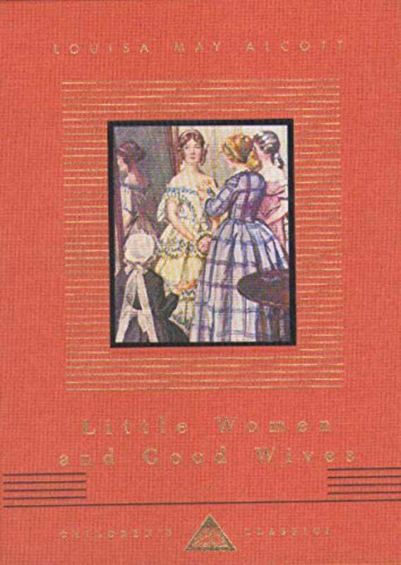 

Little Women And Good Wives by Louisa May Alcott-Hardcover