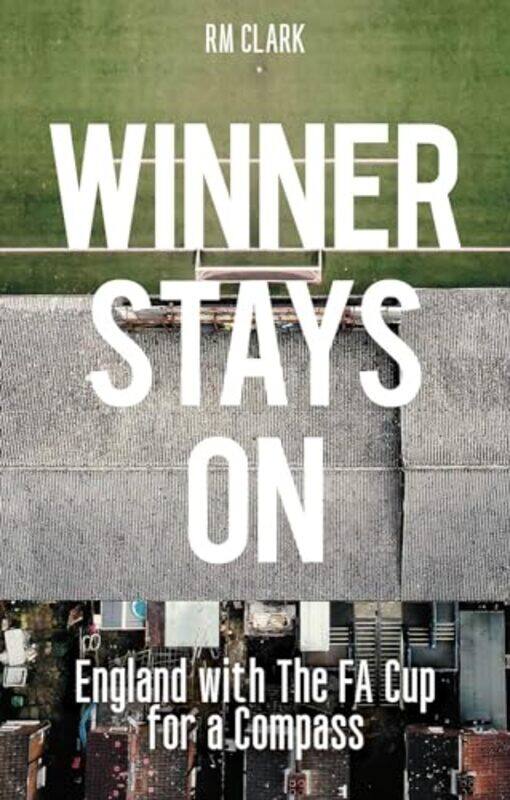 

Winner Stays On by R M Clark-Paperback