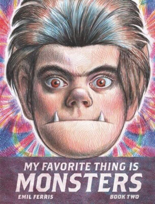 

My Favorite Thing Is Monsters Book Two by Emil Ferris-Paperback