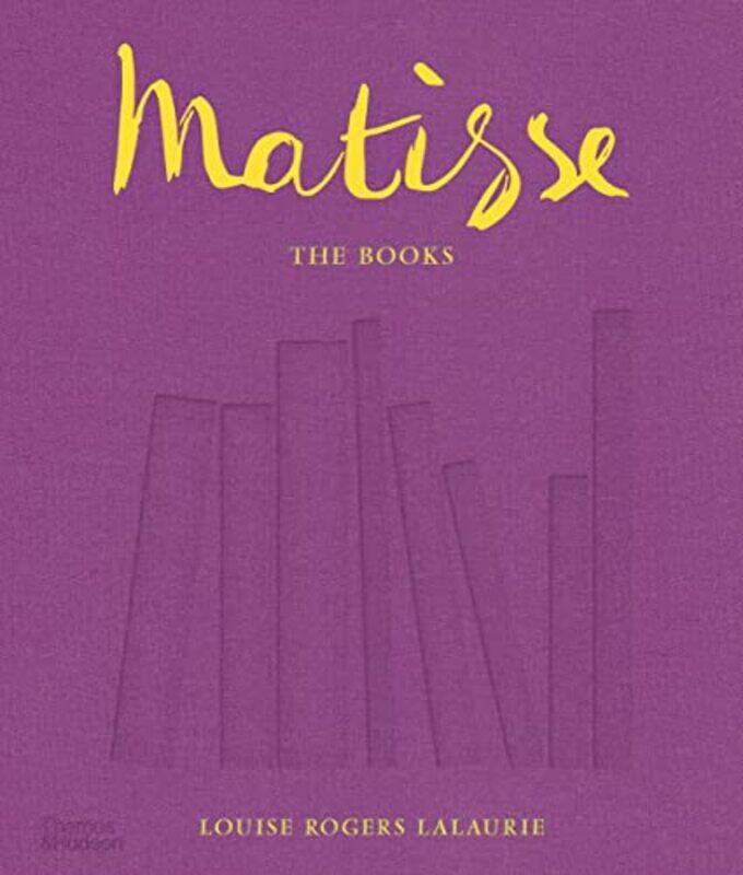 

Matisse The Books by Louise Rogers Lalaurie-Hardcover