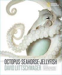 Octopus, Seahorse, Jellyfish,Paperback,By:Liittschwager, David